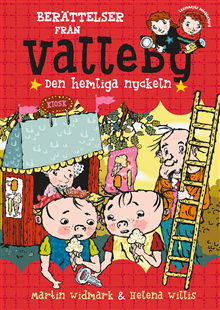 Den hemliga nyckeln: Berättelser från Valleby