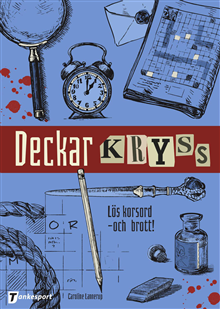 Deckarkryss : lös korsord och brott!