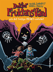 Doktor Fruktansvärd och det fasliga frukt-anfallet